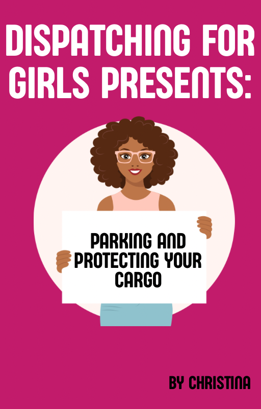 Parking and Protecting your Cargo